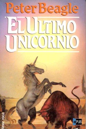 [The Last Unicorn 01] • El último unicornio